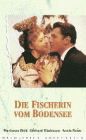 Preisvergleich Produktbild Die Fischerin vom Bodensee [VHS]