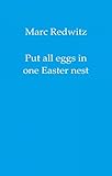 Put all eggs in one Easter nest (English Edition)