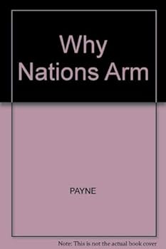 Hardcover Why Nations Arm Book