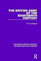 The British army of the eighteenth century 0043550118 Book Cover