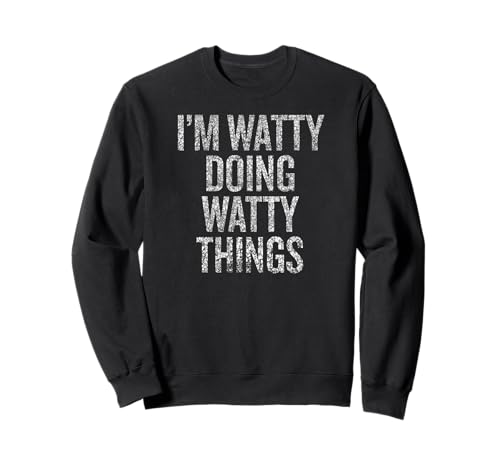 Estoy haciendo Watty Things Funny Vintage Sudadera