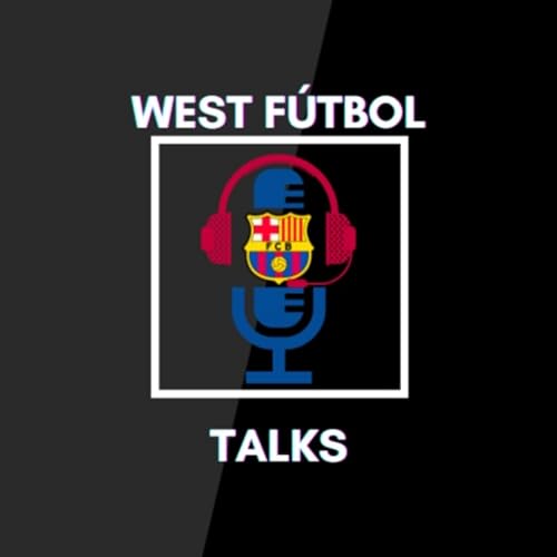 West F&uacute;tbol Talks (FCB) cover art
