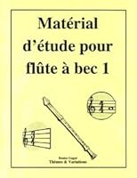 Matérial d'étude pour flûte à bec 1 1897099207 Book Cover
