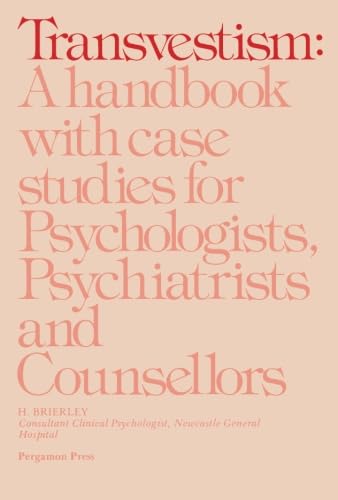 Buy Transvestism: A Handbook With Case Studies for Psychologists, Psychiatrists and Counsellors — BookShops.in