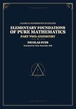 Fuss: Foundations of Pure Mathematics - Part II, Geometry: Classical Russian Math Textbooks - First Complete English Translation (Russian Math Classics — English Editions)