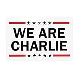 Wir sind Charlie Kirk Yard Zeichen Held Charlie Kirk 
