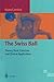 Produktbild The Swiss Ball: "Theory, Basic Exercises And Clinical Application"