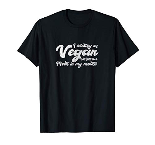 I Identify As Vegan Funny Love meat in my mouth Vegetarian T-Shirt