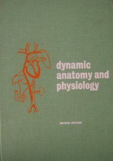 Dynamic anatomy and physiology