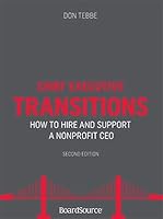 Chief Executive Transitions: How to Hire and Support a Nonprofit CEO 1586860860 Book Cover