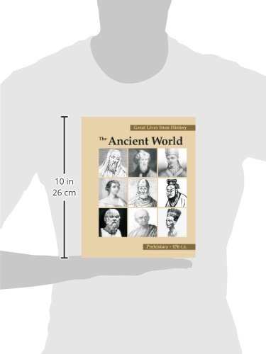 Great Lives from History. The Ancient World: Prehistory-476 CE