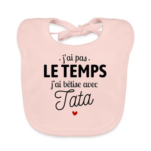 Spreadshirt J'Ai Bêtise avec Tata Cadeau Super Tata Bavoir Bébé Bio, taille unique, rose
