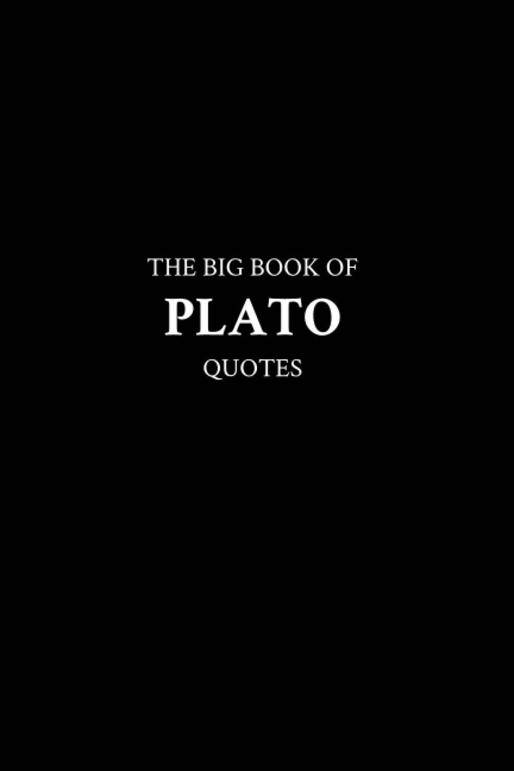 The Big Book of Plato Quotes