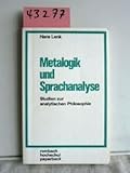 metalogix international gmbh  Metalogik und Sprachanalyse. Studien zur analytischen Philosophie