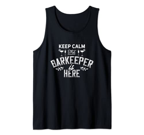 Mantener la calma El Barkeeper está aquí Barman Camiseta sin Mangas