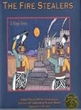 The Fire Stealers: A Hopi Story
