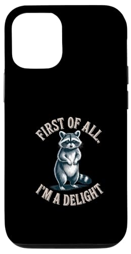 Funny Raccoon First Of All I'm A Delight ���p �X�}�z�P�[�X iPhone 12/12 Pro �p