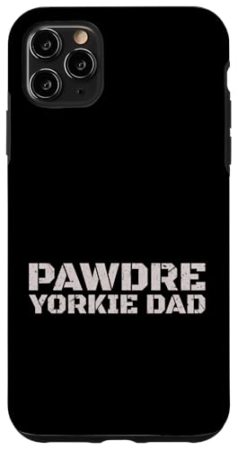 Yorkie Dad Dog Father Yorkshire Terrier Lover �X�}�z�P�[�X iPhone 11 Pro Max �p