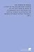 Produktbild The Genesis of Genesis: A Study of the Documentary Sources of the First Book of Moses in Accordance With the Results of Critical Science Illustrating the Presence of Bibles Within the Bible [ 1891 ]
