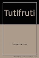 Tutifruti 8477857822 Book Cover