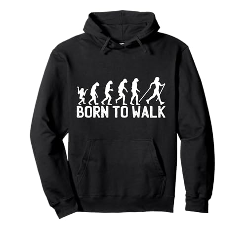 Born To Walk - Nordic Walking Evolution Nordic Walking Pullover Hoodie
