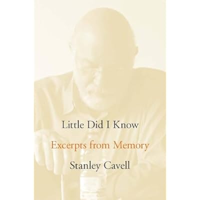 Little Did I Know: Excerpts from Memory