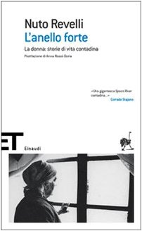 L'anello forte. la donna: storie di vita contadina...