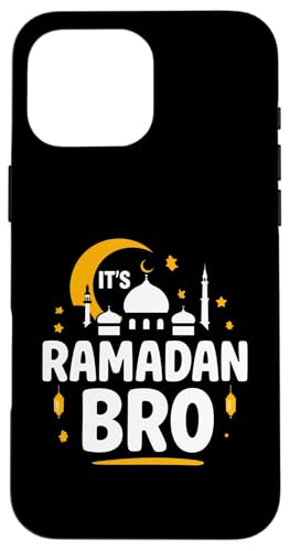 It's Ramadan Bro Happy Fasting�C�X�������̎O�����C�X�������k �X�}�z�P�[�X iPhone 16 Pro Max �p