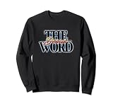Le mot Jésus - Logos grecs, Davar hébreu, Memra araméen Sweatshirt