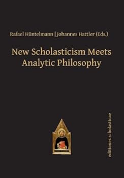 Hardcover New Scholasticism Meets Analytic Philosophy (Editiones Scholasticae) (2015-04-16) Book