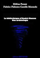 La bibliothèque d'André Masson 295394060X Book Cover