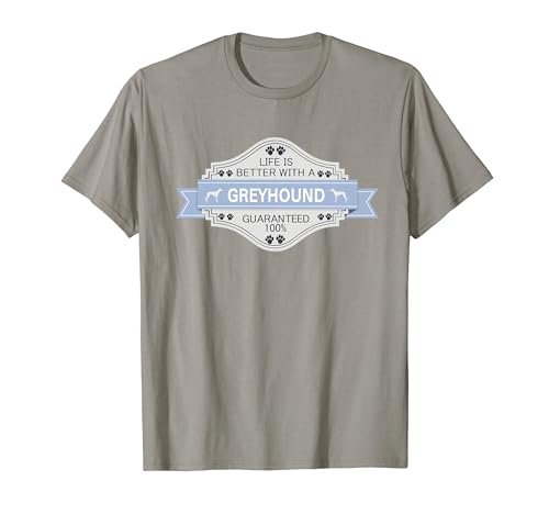 Camiseta Greyhound | La vida es mejor con Greyhound Tee Camiseta