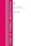 Code of Federal Regulations, Title 07 Agriculture 1950-1999, Revised as of January 1, 2020