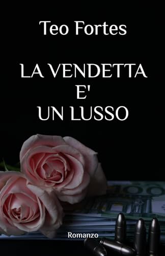 La vendetta è un lusso