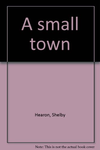 A small town [Large Print] 0896216985 Book Cover