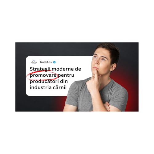 Strategii moderne de marketing pentru industria cărnii | Ce funcționează azi &ndash; TruckAds podcast