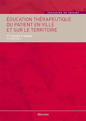 livre EDUCATION THERAPEUTIQUE DU PATIENT EN VILLE ET SUR LE TERRITOIRE