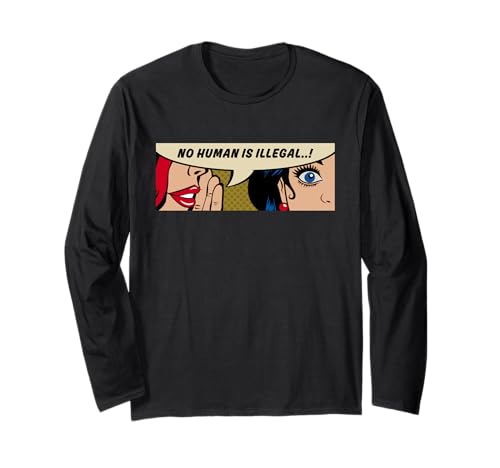 Donne Diritti Umani - Nessun essere umano è illegale - Comic Pop Art Maglia a Manica
