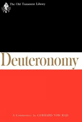 Deuteronomy: A commentary (The Old Testament Library)