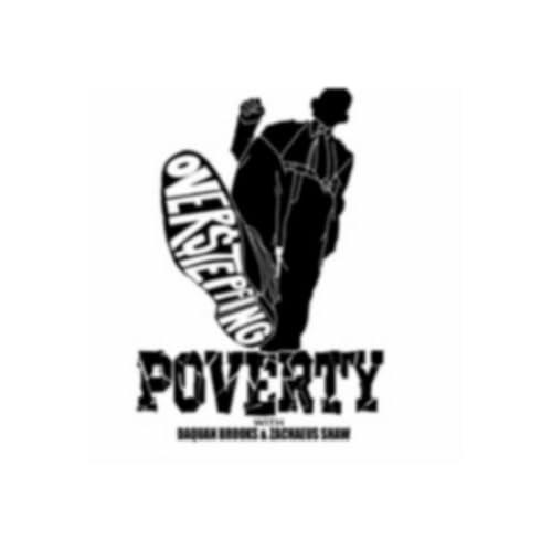 "You The Only You. We All 1st Gen." I Overstepping Poverty Podcast EP. 49 W/ James1stGen