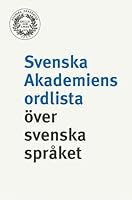 Svenska Akademiens Ordlista Over Svenska Spraket 9172270322 Book Cover