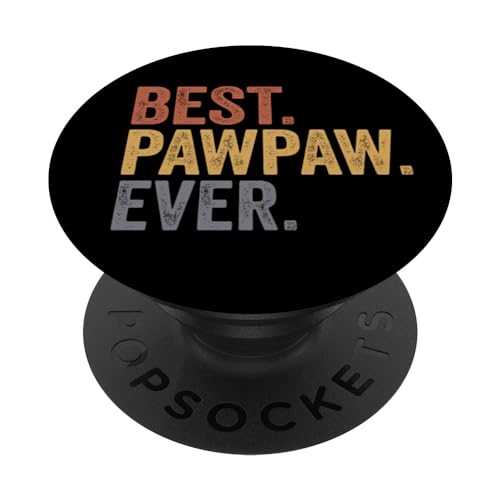 Best Pawpaw Ever Gifts From Grandkids Pawpaw Father's Day PopSockets PopGrip Intercambiable