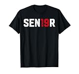 Senior Class of 2019 Graduation Shirt Graduate Gift