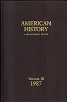 American History: A Bibliographic Review, Vol. 3 0887362249 Book Cover