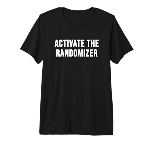 Activar el Randomizer Camiseta Premium