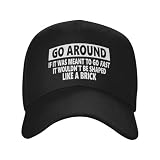 Go Around If It was Meant to Be Fast,Adult Baseball Cap,Golf Dad Hat Original Hat Cowboy Plain Cap Black
