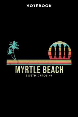 Notebook Mÿrtlē Bēāch Sūmmēr Sūrf Ārt: 6x9 in, over 100 pages / Lined Journal,Work List,To-Do List,Bill,Weekly,Organizer