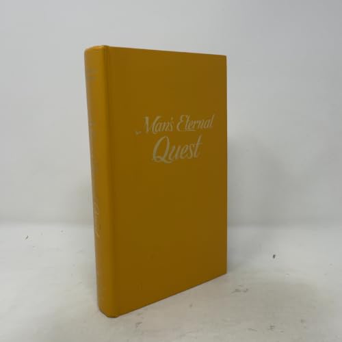 Man's Eternal Quest 0876122314 Book Cover
