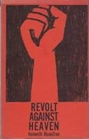 Revolt Against Heaven (Christian Student's Lib.) 0853640033 Book Cover
