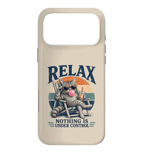 Relax Nothing Is Under Control �ʔ��� �L�D�� �������� �}�} �X�}�z�P�[�X iPhone 17 Pro Max �p